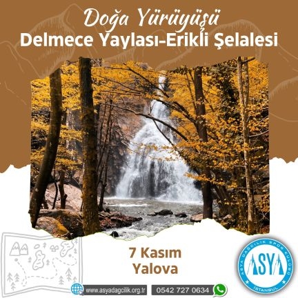 DELMECE YAYLASI-ERİKLİ ŞELALESİ DOĞA YÜRÜYÜŞÜ